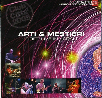 ARTI E MESTIERI - FIRST LIVE IN JAPAN (CD)